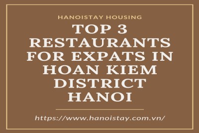 Top 3 Restaurants for Expats in Hoan Kiem District, Hanoi